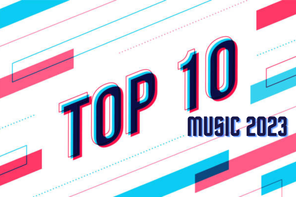 Top 10 Music 2023